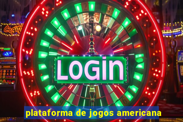 plataforma de jogos americana